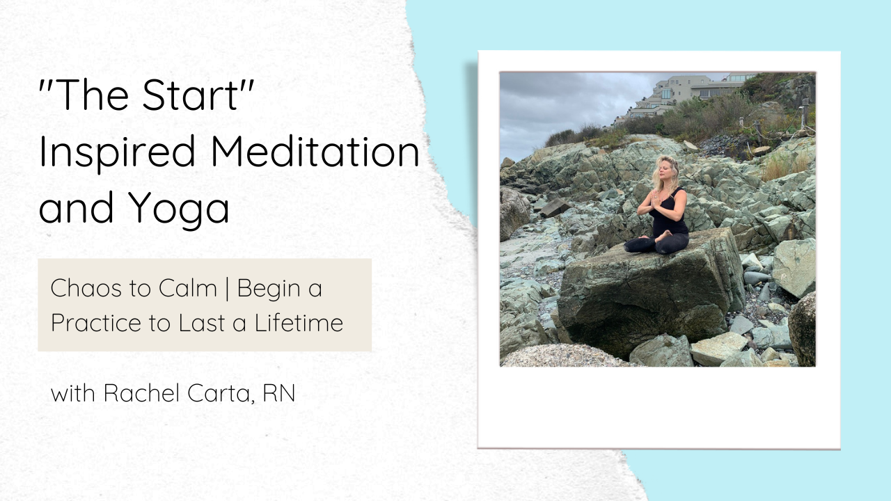"The Start" | Inspired Meditation and Yoga 